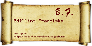 Bálint Franciska névjegykártya